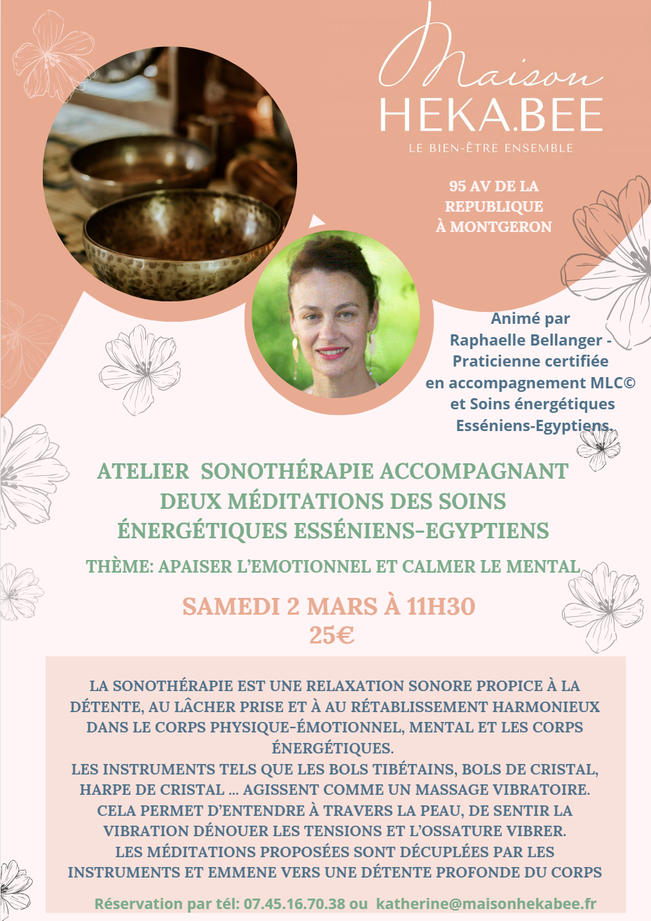 Atelier sonothérapie et méditations guidées. Montgeron 91 jeudi 4 juillet 2024
